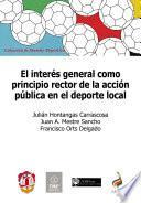 Libro El interés general como principio rector de la acción pública en el deporte local