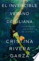 Libro El invencible verano de Liliana / Liliana's Invincible Summer