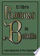 Libro El libro peligroso de bolsillo