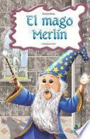 Libro El mago Merlin/ Wizard Merlin