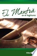 Libro El Mantra en el Yoghismo