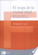 Libro El mapa de la ciudad ideal