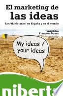 Libro El marketing de las ideas. Los think tanks en España y en el mundo