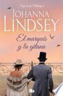 Libro El marqués y la gitana (Saga de los Malory 6)