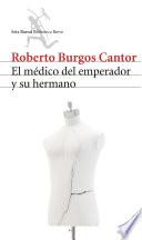 Libro El medico del emperador y su hermano