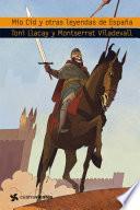 Libro El Mio Cid y otras leyendas de España