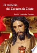 Libro El misterio del Corazón de Cristo