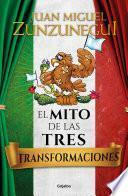 Libro El mito de las tres transformaciones