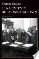 Libro El nacimiento de las instituciones