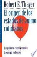 Libro El origen de los estados de ánimo cotidianos