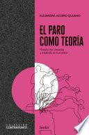 Libro El paro como teoría