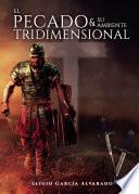 Libro El pecado y su ambiente tridimensional