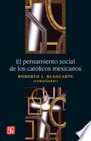 Libro El pensamiento social de los católicos mexicanos