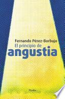 Libro El Principio de Angustia
