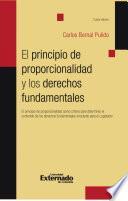 Libro El principio de proporcionalidad y los derechos fundamentales