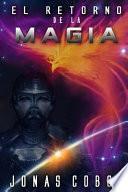 Libro El retorno de la magia / The return of magic