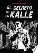 Libro El secreto de la Kalle