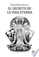 Libro El Secreto de la Vida Eterna