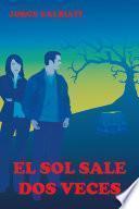 Libro El sol sale dos veces