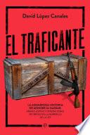 Libro El traficante
