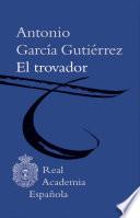 Libro El trovador (Adobe PDF)