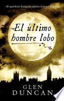 Libro El último hombre lobo
