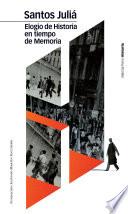 Libro Elogio de historia en tiempo de memoria