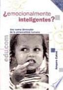 Libro ¿Emocionalmente inteligentes?