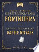 Libro Enciclopedia de estrategia para fortniters