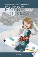 Libro Entre Dos Tierras