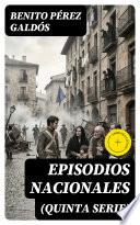 Libro Episodios nacionales (Quinta serie)
