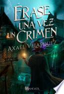 Libro Érase una vez un crimen