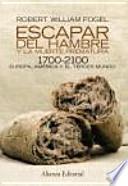 Libro Escapar del hambre y la muerte prematura, 1700-2100