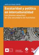 Libro Escolaridad y política en interculturalidad