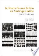 Libro Escrituras de no ficción en América latina (siglos XX y XXI) / _Écritures de non fiction en Amérique latine (XXe-XXIe siècles)_