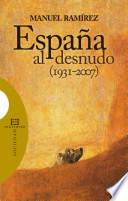 Libro España al desnudo (1931-2007)