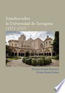 Libro Estudios sobre la Universidad de Tarragona (1572-1717).