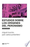 Libro Estudios sobre los orígenes del peronismo