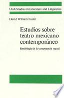 Libro Estudios sobre teatro mexicano contemporáneo