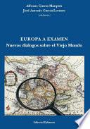 Libro Europa a examen. Nuevos diálogos sobre el Viejo Mundo