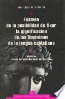 Libro Exámen de la posibilidad de fixar la significacion de los sinónimos de la lengua castellana
