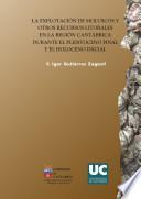 Exploitation of molluscs and other littoral resources in the Cantabrian region during the late Pleistocene and the early Holocene