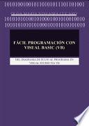 Libro FÁCIL PROGRAMACIÓN con Visual Basic (VB)