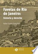 Libro Favelas de Río de Janeiro: historia y derecho