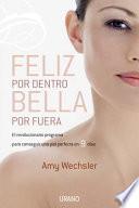 Libro Feliz por dentro, bella por fuera