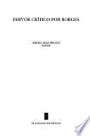 Libro Fervor crítico por Borges