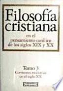 Libro Filosofía cristiana en el pensamiento católico de los siglos XIX y XX/3