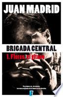 Libro Flores, el gitano (Brigada Central 1)