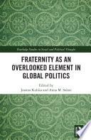 Libro Fraternity as an Overlooked Element in Global Politics