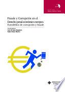 Libro Fraude y corrupción en el Derecho penal económico europeo: eurodelitos de corrupción y fraude